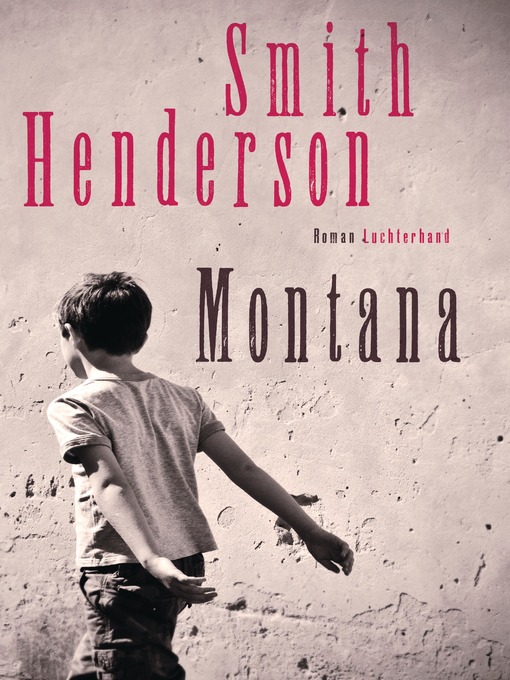 Title details for Montana by Joshua Smith Henderson - Available